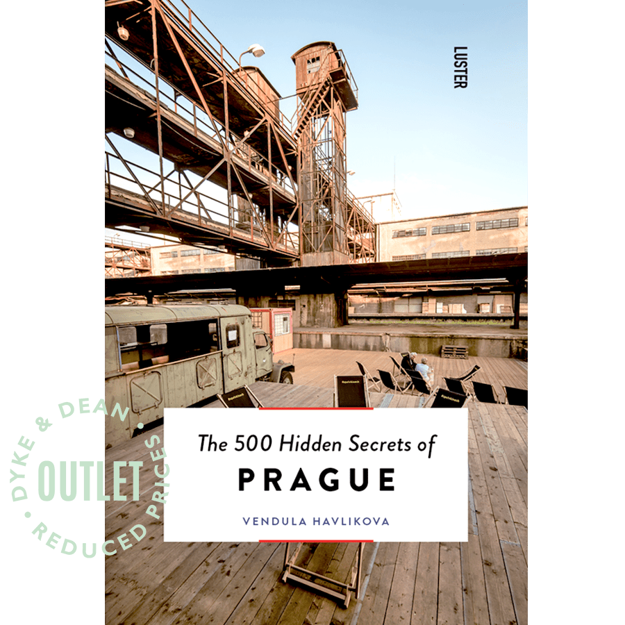 THE 500 HIDDEN SECRETS OF PRAGUE BOOK OUTLET - DYKE & DEAN
