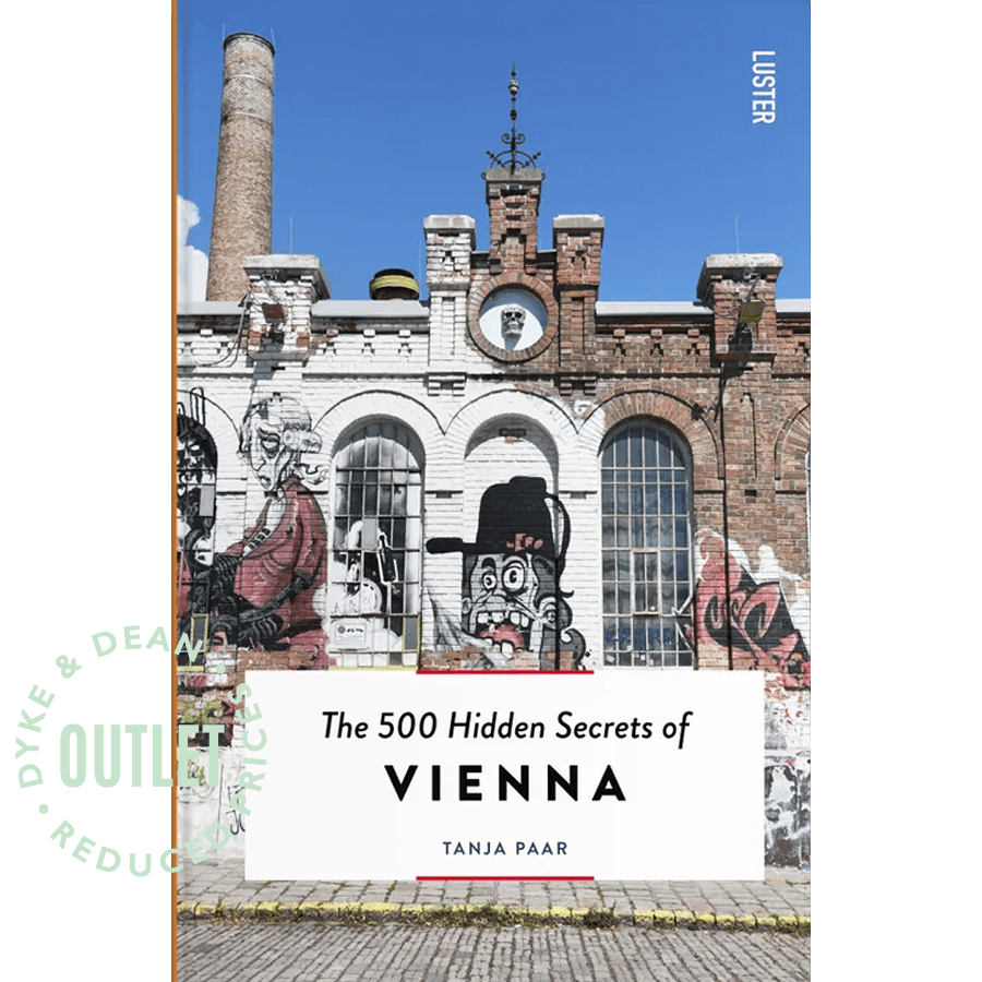 THE 500 HIDDEN SECRETS OF VIENNA BOOK OUTLET - DYKE & DEAN
